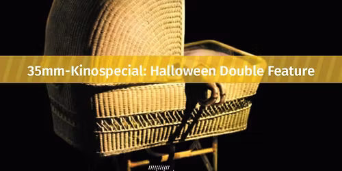 IT\u2019S ALIVE - DIE WIEGE DES B\u00d6SEN (35mm, deutsch)