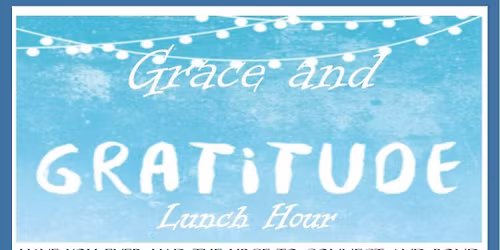 Grace and Gratitude Ladies Luncheon