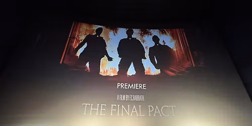 The Final Pact \u2013 ATLANTA Screening at Tara Theater