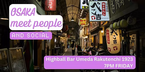 Osaka Social and Language Exchange (Make New Friends) \u2728
