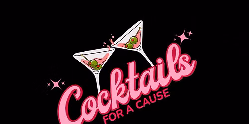 Cocktails For A Cause 