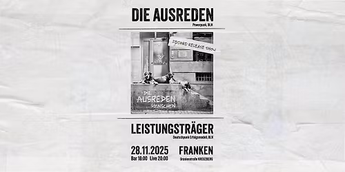 Record Release - DIE AUSREDEN + LEISTUNGSTR\u00c4GER | Berlin @Franken
