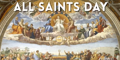 Opening LATE for the Feast of All Saints