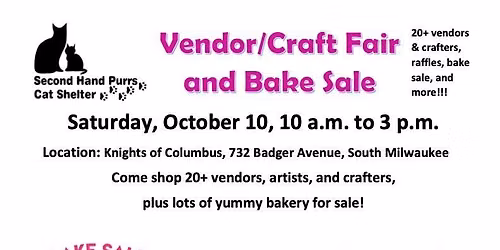 Fall Vendor\/Craft Fair & Bake Sale Saturday, October 10th, benefiting Second Hand Purrs!!!