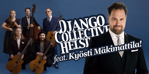 Django Collective Helsinki feat. Ky\u00f6sti M\u00e4kimattila