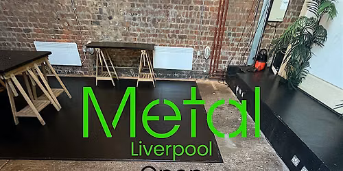 Open Advice Sessions for local artists with Metal Liverpool