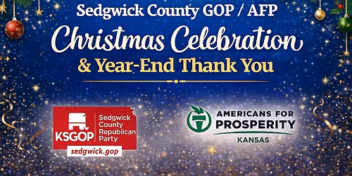 Sedgwick County GOP \/ AFP Christmas Celebration and Year-End Thank You