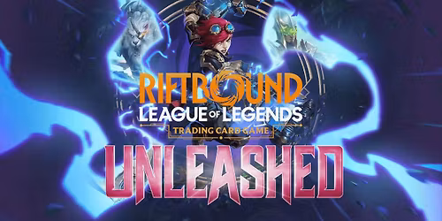RIftbound Unleashed Pre-Rift event