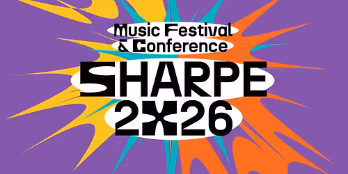 SHARPE | Music festival & Conference 2026