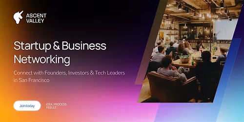 Startup & Business  Networking in  San Francisco