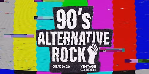 90\u2019s Alternative Rock Party | 05\/06\/26 VIB Garden