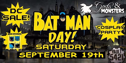 Batman Day at Gods & Monsters