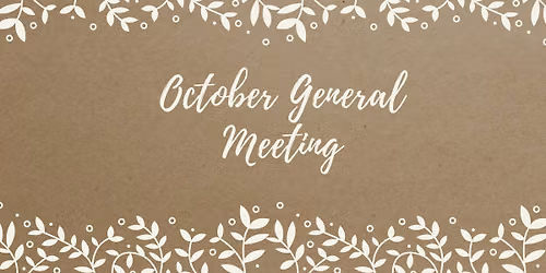 October General Meeting