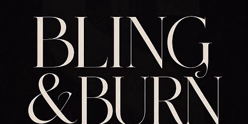 Bling & Burn : A Cash Money experience