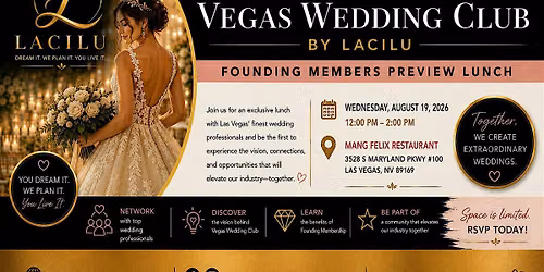 Join Vegas Wedding Club by Lacilu Preview Lunch with Wedding Pros