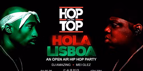 Hop on The Top - LISBOA (Hip Hop Open Air Party)