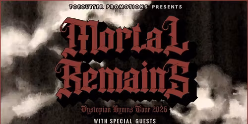 Mortal Remains - Feral Ghoul - Grief Incarnate - Mausoleum
