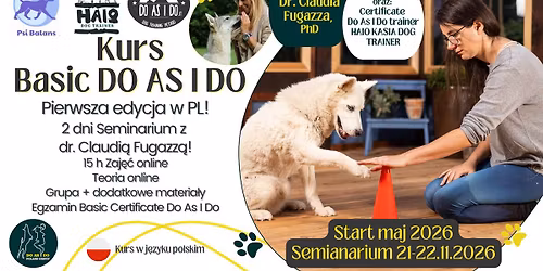 Kurs Do As I Do - nauka przez na\u015bladownictwo z dr. Claudi\u0105 Fugazz\u0105 i Haio Dog Trainer