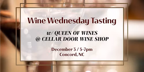 Wine Wednesday Tasting