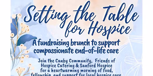 Setting the Table for Hospice 2025