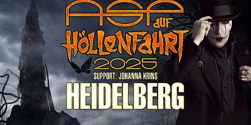 ASP AUF H\u00d6LLENFAHRT \u2013 HEIDELBERG