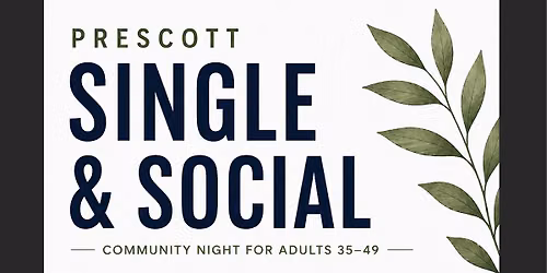 Single & Social Prescott (Ages 35\u201349)