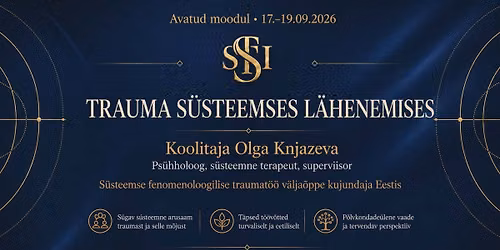Avatud moodul - Trauma s\u00fcsteemses l\u00e4henemises. \u00d5ppej\u00f5ud Olga Knjazeva