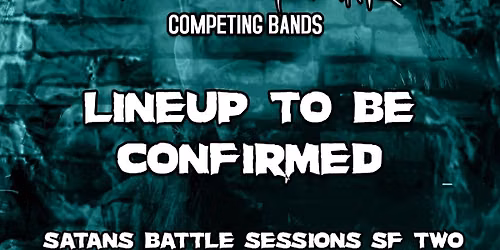 Satans Battle Sessions - Semi Final 2