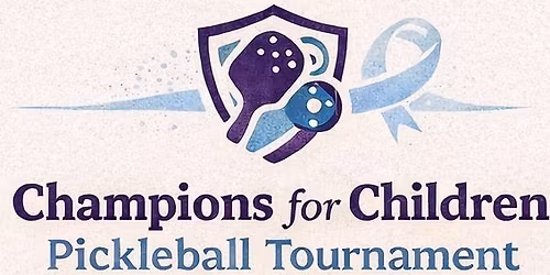 Champions for Children Pickleball Tournament