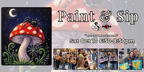 Paint & Sip in Eugene, Oregon \u201cCreepy Mushroom\u201d