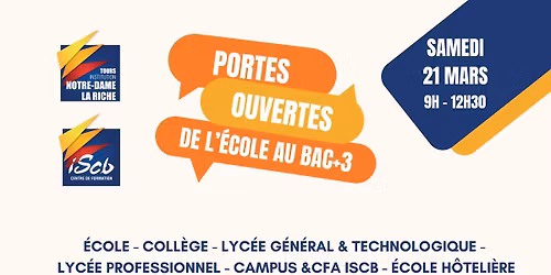 Portes Ouvertes \u2014 De l\u2019\u00e9cole au Bac+3 | Notre-Dame La Riche & CFA ISCB