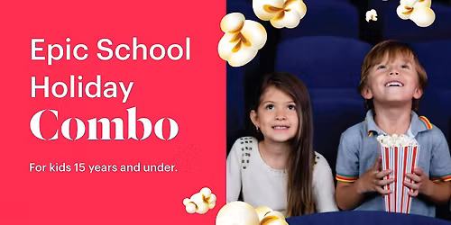 Epic School Holiday Combo | April School Holidays