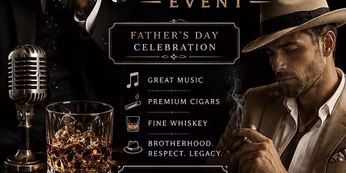 Fathers & Fedora Fathers Day Celebration