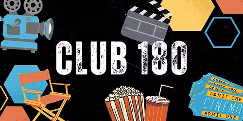Club 180 | Monthly Short Film Screenings