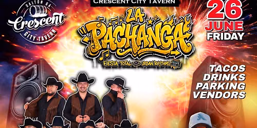 Crescent City Tavern Presents - La Pachanga\/Descendencia Texana\/Astronaut Alfie