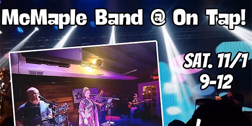 McMaple Band returns to On Tap!