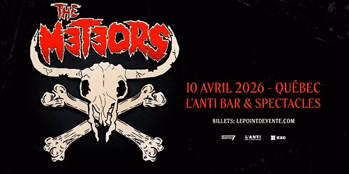 The Meteors \/\/ Vendredi 10 avril 2026 \/\/ L'Anti Bar & Spectacles