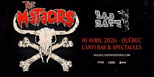 The Meteors avec The Lab Ratz \/\/ Vendredi 10 avril 2026 \/\/ L'Anti Bar & Spectacles