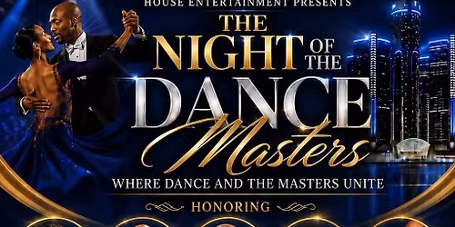 THE NIGHT OF THE DANCE MASTERS