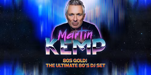 Martin Kemp: Back To The 80s