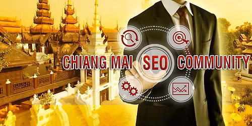 Chiang Mai SEO Weekly Meetup