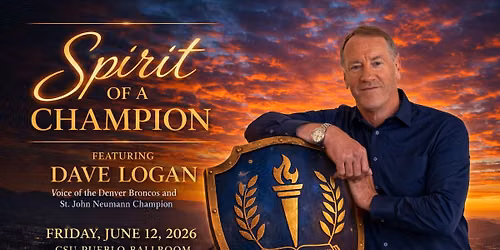 Spirit of a Champion featuring Dave Logan - A Fundraiser for St. John Neumann Catholic School