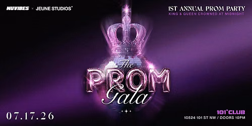 THE PROM GALA - 1ST ANNUAL PROM PARTY