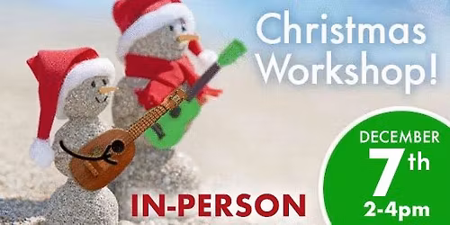 17th Annual Ukulele Christmas Workshop (In-Person)