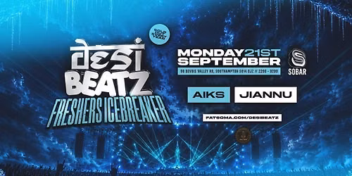 Desi Beatz Southampton : FRESHERS ICEBREAKER! | Sobar Southampton