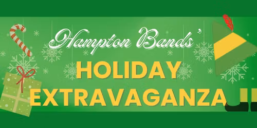 2025 Hampton Bands' Holiday Extravaganza