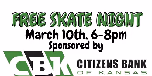 CBK FREE SKATE NIGHT!!!