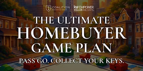 Pass Go, Collect Your Keys: The Ultimate Homebuyer Game Plan