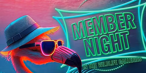 Members Only Night at Wonders of Wildlife