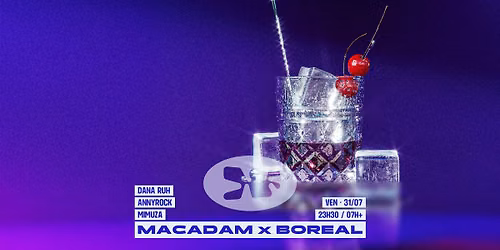 Macadam x Boreal \u2022 Dana Ruh ~ Annyrock ~ Mimuza